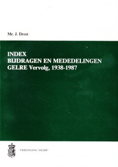Index, Bijdragen en Mededelingen Gelre vervolg, 1938-1987