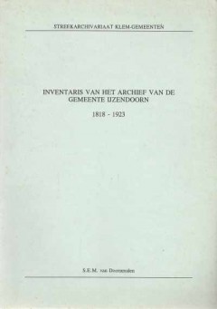 Inventaris van het archief van de gemeente IJzendoorn 1818-1923