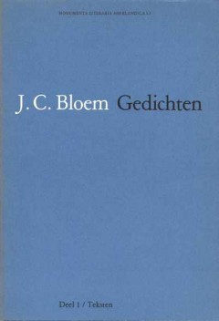 J.C. Bloem Gedichten Deel 1 en 2