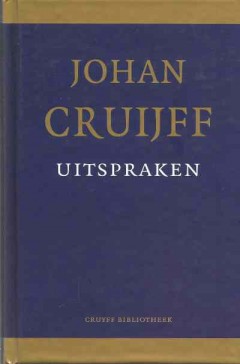 Johan Cruijff – Uitspraken