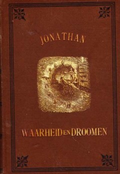 Jonathan, Waarheid en Dromen