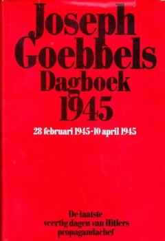 Joseph Goebbels Dagboek 1945