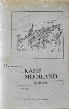 Herinneringen aan Kamp Mooiland te Heelsum