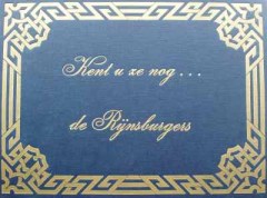 Kent u ze nog de Rijnsburgers