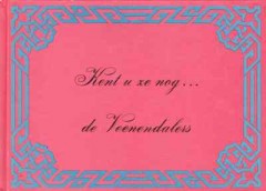 Kent u ze nog... de Veenendalers