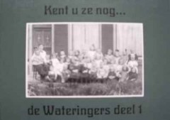 Kent u ze nog... de Wateringers deel 1