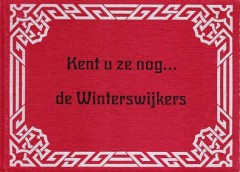 Kent u ze nog... de Winterswijkers