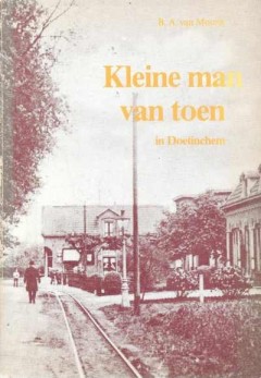 Kleine man van toen in Doetinchem