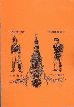 Koninklijke Marechaussee Brigade Breda 7-11-1818 tot 7-11-1988