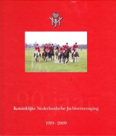 Koninklijke Nederlandsche Jachtvereeniging 1919-2009