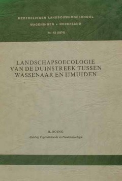 Landschapsoecologie van duinstreek tussen Wassenaar en IJmuiden