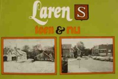 Laren toen & nu