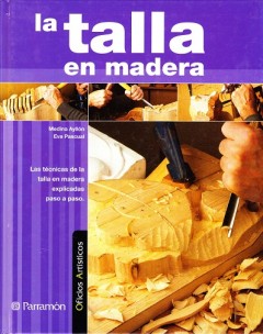 La talla en madera