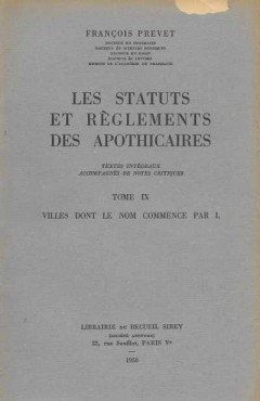 Les Statuts et Reglements des Apothicaires Tome IX