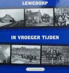 Lewedorp in vroeger tijden