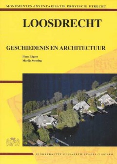 Loosdrecht geschiedenis en architectuur