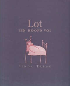 Lot een hoofd vol