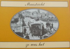 Maastricht zo was het