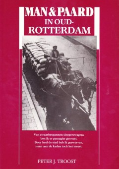 Man & paard in Oud-Rotterdam