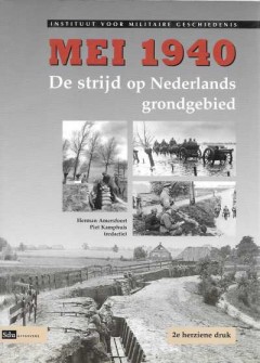 Mei 1940 De strijd op Nederlands grondgebied