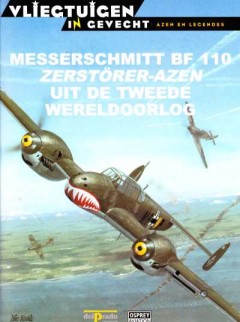 Messerschmitt BF 110 zerstorner-azen uit de tweede wereldoorlog