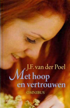 Met hoop en vertrouwen ( Omnibus )