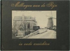 Millingen aan de rijn in oude ansichten