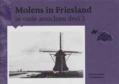 Molens in Friesland, in oude ansichten deel 2