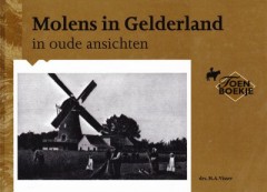 Molens in Gelderland in oude ansichten