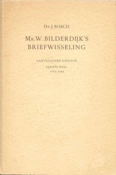 Mr. W. Bilderdijk's Briefwisseling