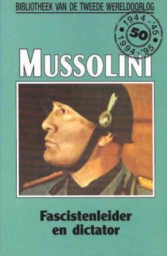 Mussolini, fascistenleider en dictator nummer 75 uit de serie.