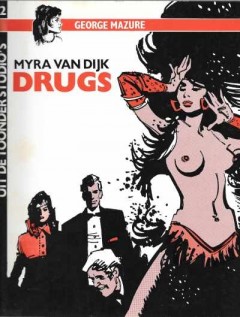 Myra van Dijk, Drugs ( Album 2)