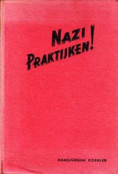 Nazi praktijken!