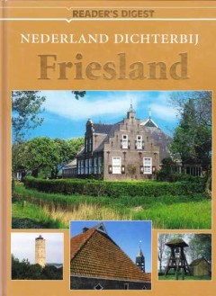 Nederland dichterbij - Friesland