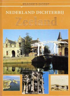 Nederland dichterbij - Zeeland