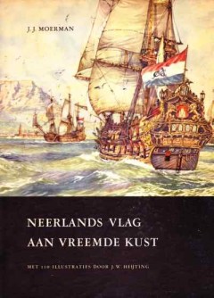 Neerlands vlag aan vreemde kust