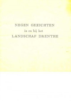 Negen gezichten in en bij het landschap Drenthe