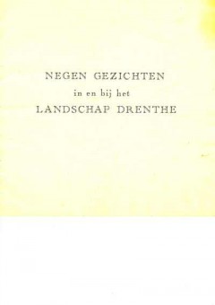 Negen gezichten in en bij het landschap Drenthe