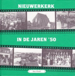 Nieuwerkerk in de jaren 50