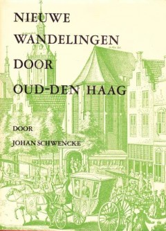 Nieuwe wandelingen door Oud-Den Haag