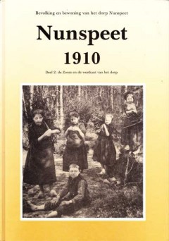 Nunspeet 1910 Deel 2:  de Zoom en de westkant van het dorp