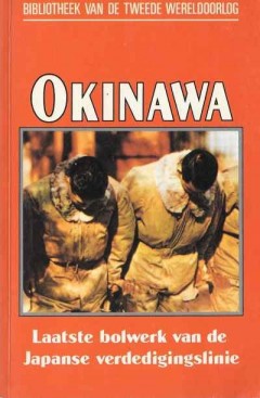 Okinawa, laatste bolwerk van de Japanse verdedigingslinie nummer 44 uit de serie