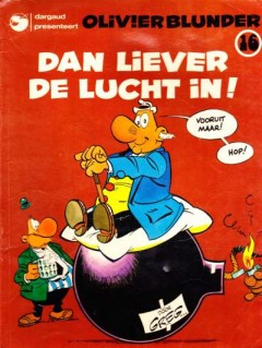 Olivier Blunder - Dan liever de lucht in!