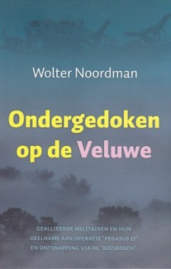 Ondergedoken op de Veluwe