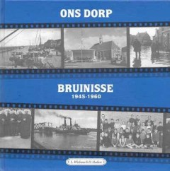 Ons dorp Bruinisse 1945-1960