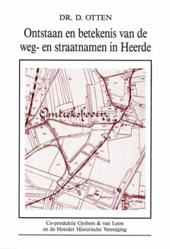 Onstaan en betekenis van de weg- en straatnamen in Heerde