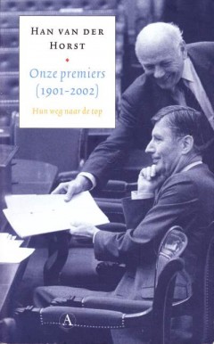 Onze premiers (1901-2002) Hun weg naar de top