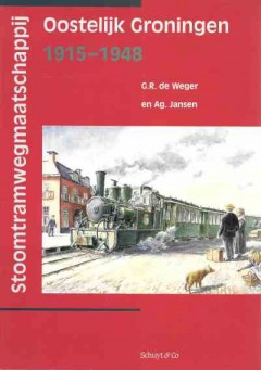 Stoomtramwegmaatschappij Oostelijk Groningen 1915-1948