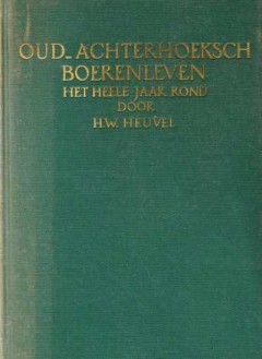 Oud-Achterhoeksch boerenleven