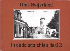 Oud-Beijerland in oude ansichten deel 2